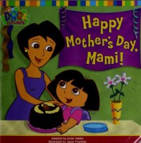 Happy Mother's Day Mami!