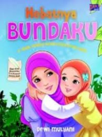 Hebatnya Bundaku