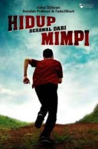 Hidup Berawal dari mimpi