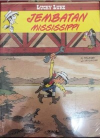 Lucky Luke : Jembatan Mississipi