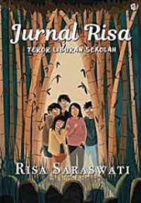 Jurnal Raisa Teror Liburan Sekolah