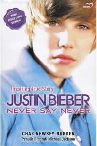 Justin Bieber: Never say never