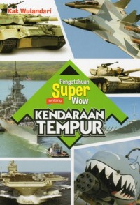 Pengetahuan  super wow tentang kendaraan tempur