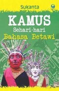 Kamus Sehari-Hari Bahasa Betawi