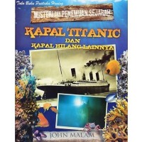 Kapal Titanic dan kapal hilang lainnya