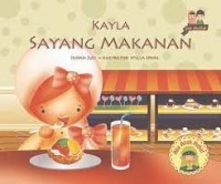 Kayla Sayang Makanan