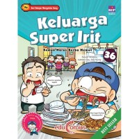 Keluarga super irit #36: semua harus serba hemat