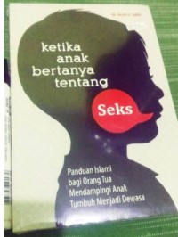 Ketika anak bertanya tentang seks