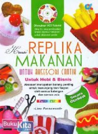 Kreasi Replika Makanan untuk Aksesori Cantik