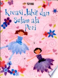 Kreasi jahit dan sulam ala peri