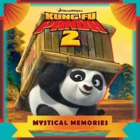 Kung Fu Panda 2 : Mysical Memories