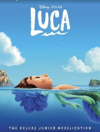 Luca : the deluxe junior novelization