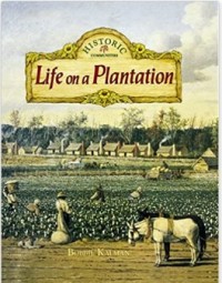 Life on a plantation