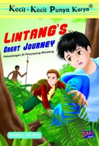 Lintang's great journey: Petualangan si penyayang binatang