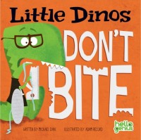 Little Dinos Don't Bite