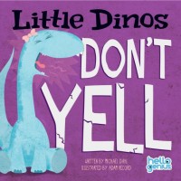 Little Dinos Don't Yel