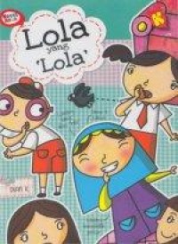 Lola yang 'lola'