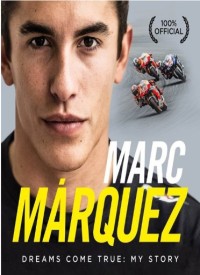 Marc Marquez dream come true