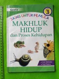 Makhluk Hidup Dan Proses Kehidupan