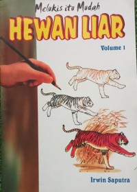 Melukis itu mudah: Hewan liar Vol 1