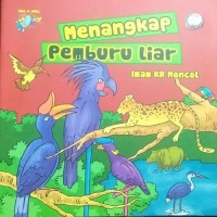 Menangkap pemburu liar