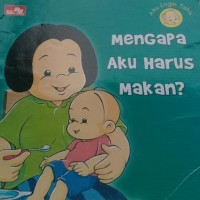 Mengapa aku harus makan