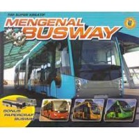 Mengenal Busway