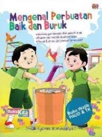 Mengenal Perbuatan Baik dan Buruk