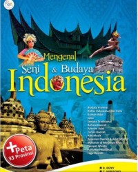 Mengenal seni & budaya Indonesia