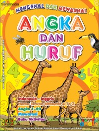 Mengenal dan Mewarnai Angka dan Huruf