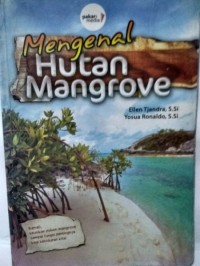 Mengenal hutan mangrove