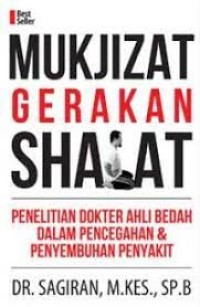 Mukjizat Gerakan Shalat