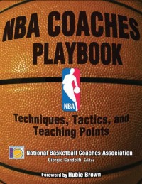 NBA coaches playbook techniques, tactics, and teaching points