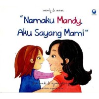 Namaku Mandy, Aku sayang Mami