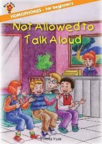 Not allowed to talk aloud