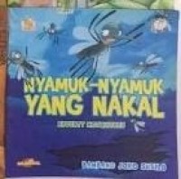 Nyamuk-nyamuk yang nakal