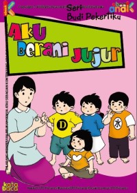 Seri Budi Pekerti Aku Berani Jujur