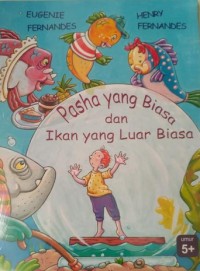 Pasha yang biasa dan ikan yang luar biasa