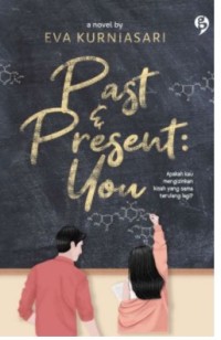 Past & Present : You