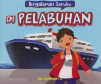 Pengalaman Seruku Di Pelabuhan