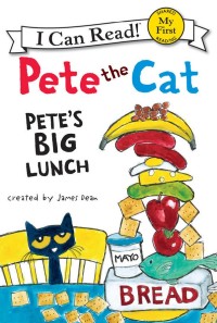 Pete the cat petes big lunch