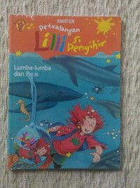 Petualangan Lilli si Penyihir : Lumba-lumba dan Paus