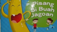 Pisang Si Buah Jagoan