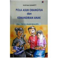 Pola asuh dan kemadirian anak