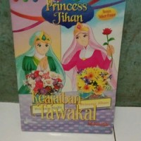 Princess Jihan : Keajaiban Tawakal