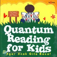 Quantum reading for kids: Agar anak gila baca!