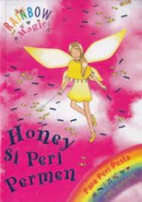 RainBow Magic; Honey Si Peri Permen