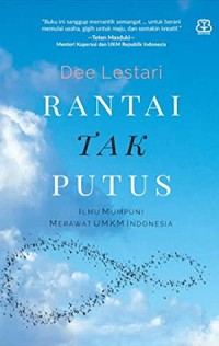 Rantai tak putus: ilmu mampuni merawat umkm indonesia