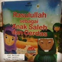 Rasulullah Sebagai Anak Saleh dan Cerdas # 1