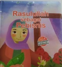 Rasulullah Sebagai Pebisnis # 6